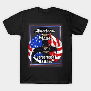 American Made Corporation USA Inc T-Shirt